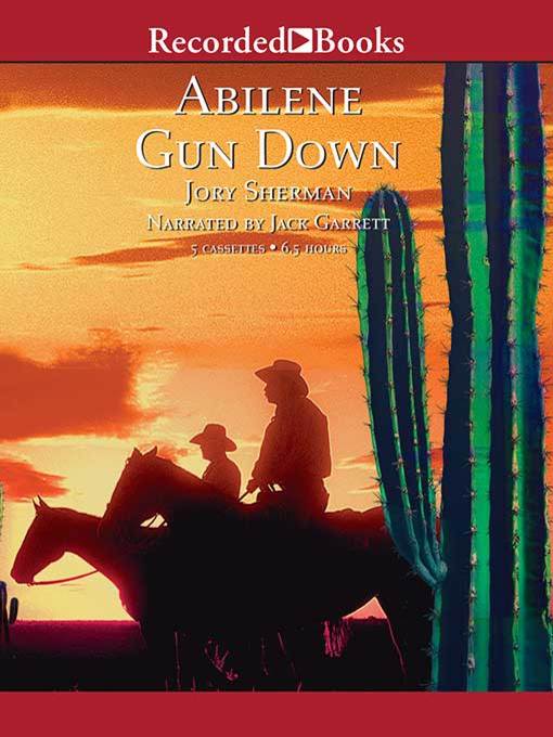 Title details for Abilene Gun Down by Jory Sherman - Available